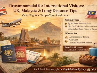 Tiruvannamalai for International Visitors: UK, Malaysia & Long-Distance Tips