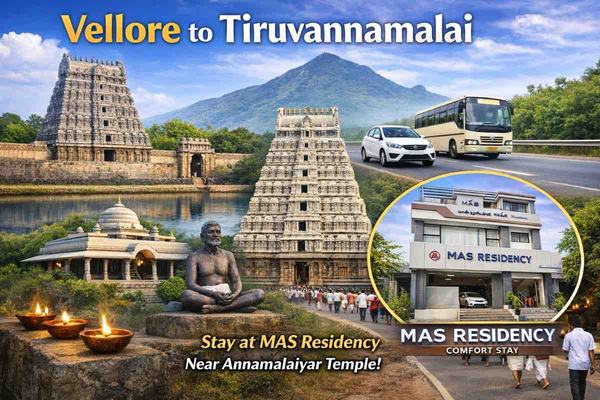 Vellore to Tiruvannamalai: Temple Trip, Distance & Tips
